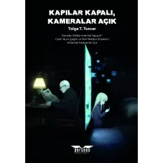 Kapılar Kapalı Kameralar Açık