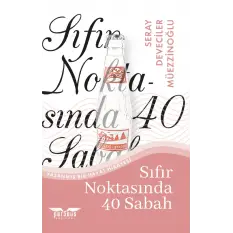Sıfır Noktasında 40 Sabah